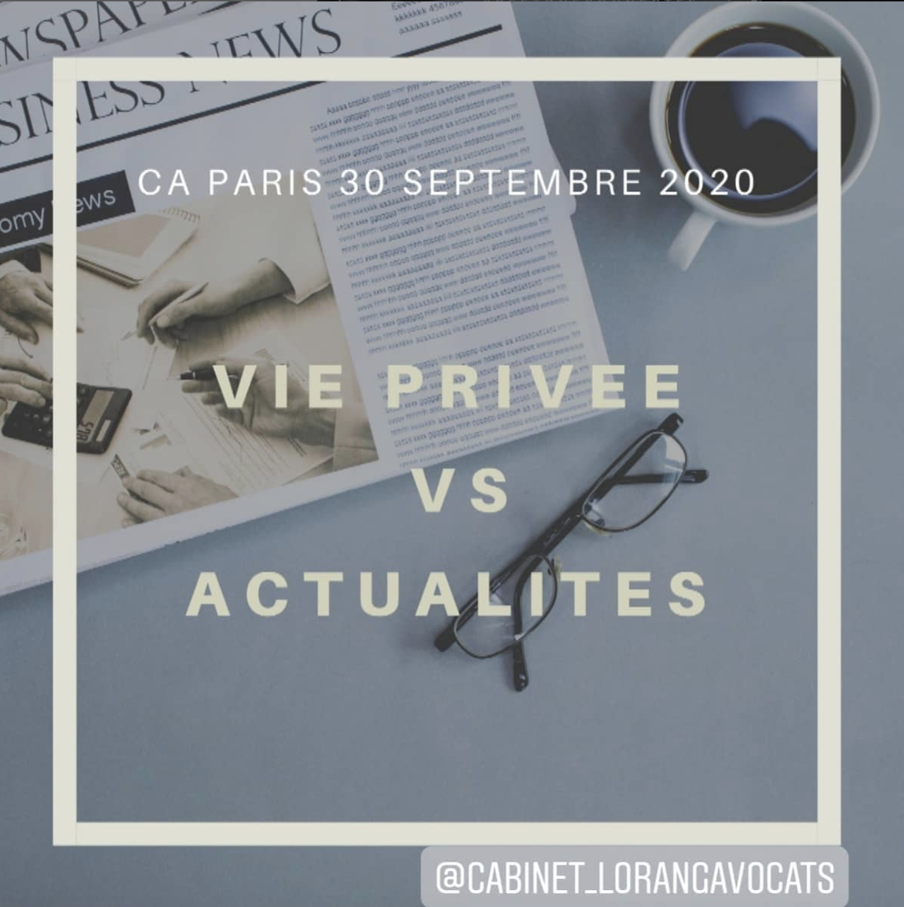 Vie privée vs. événement d’actualités Vie privée vs. événement d’actualités