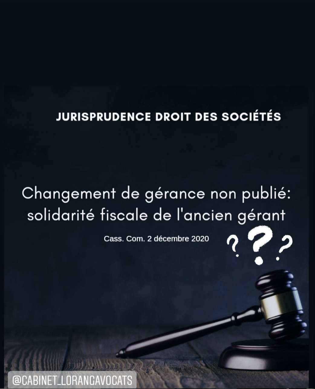 Changement de gérance non publié (Cass. com 2 décembre 2020) Changement de gérance non publié (Cass. com 2 décembre 2020)