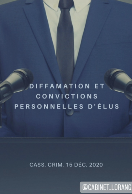Diffamation et convictions personnelles d'élus