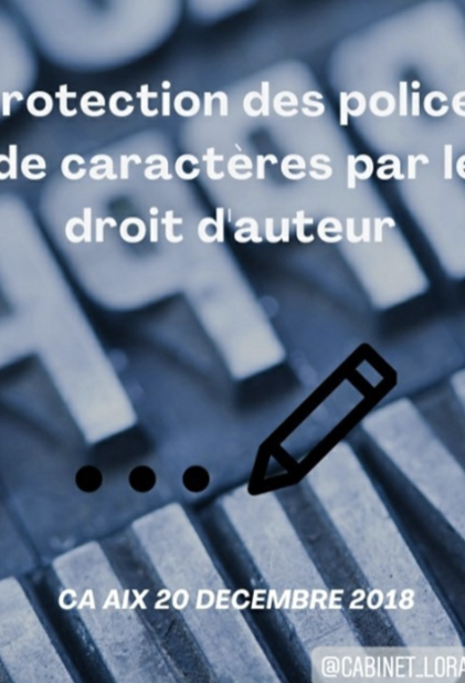 Protection des polices de caractères par le droit d'auteur