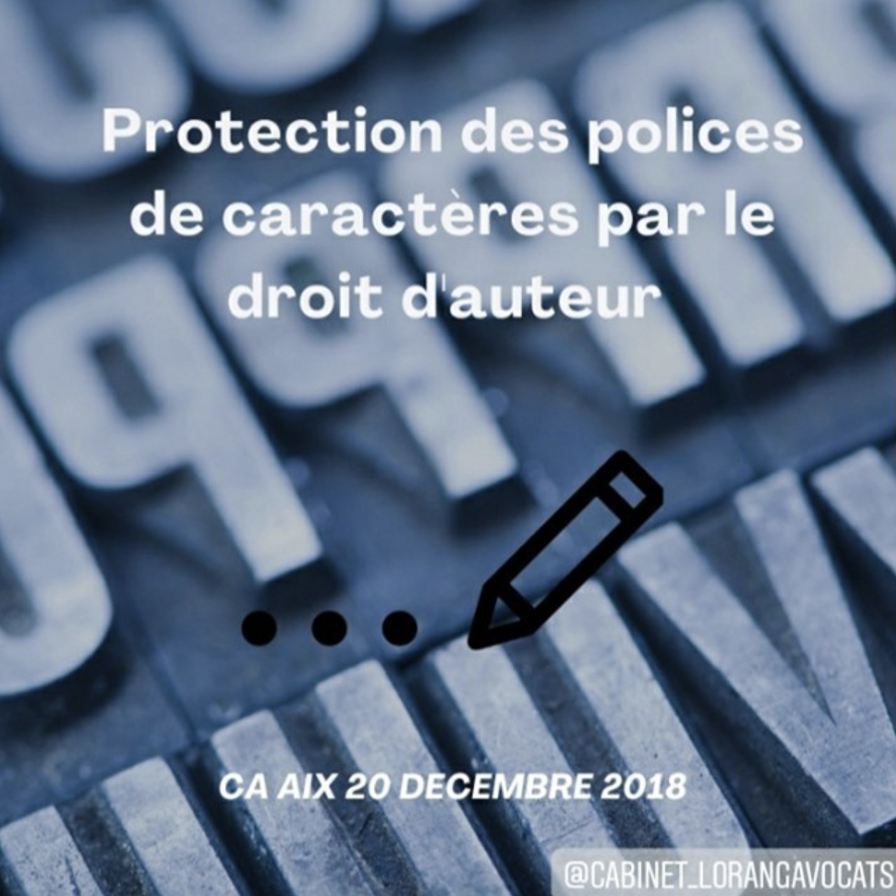 Protection des polices de caractères par le droit d’auteur Protection des polices de caractères par le droit d’auteur