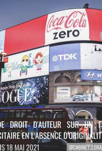 Pas de droit d'auteur sur un film publicitaire sans preuve de l'originalité