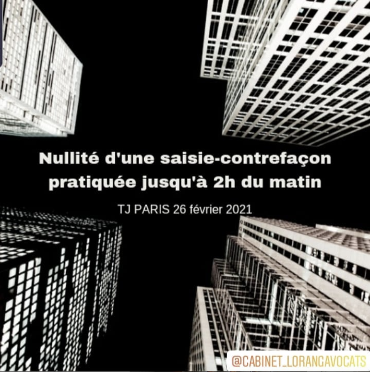 Nullité d’une saisie-contrefaçon pratiquée jusqu’à 2h du matin