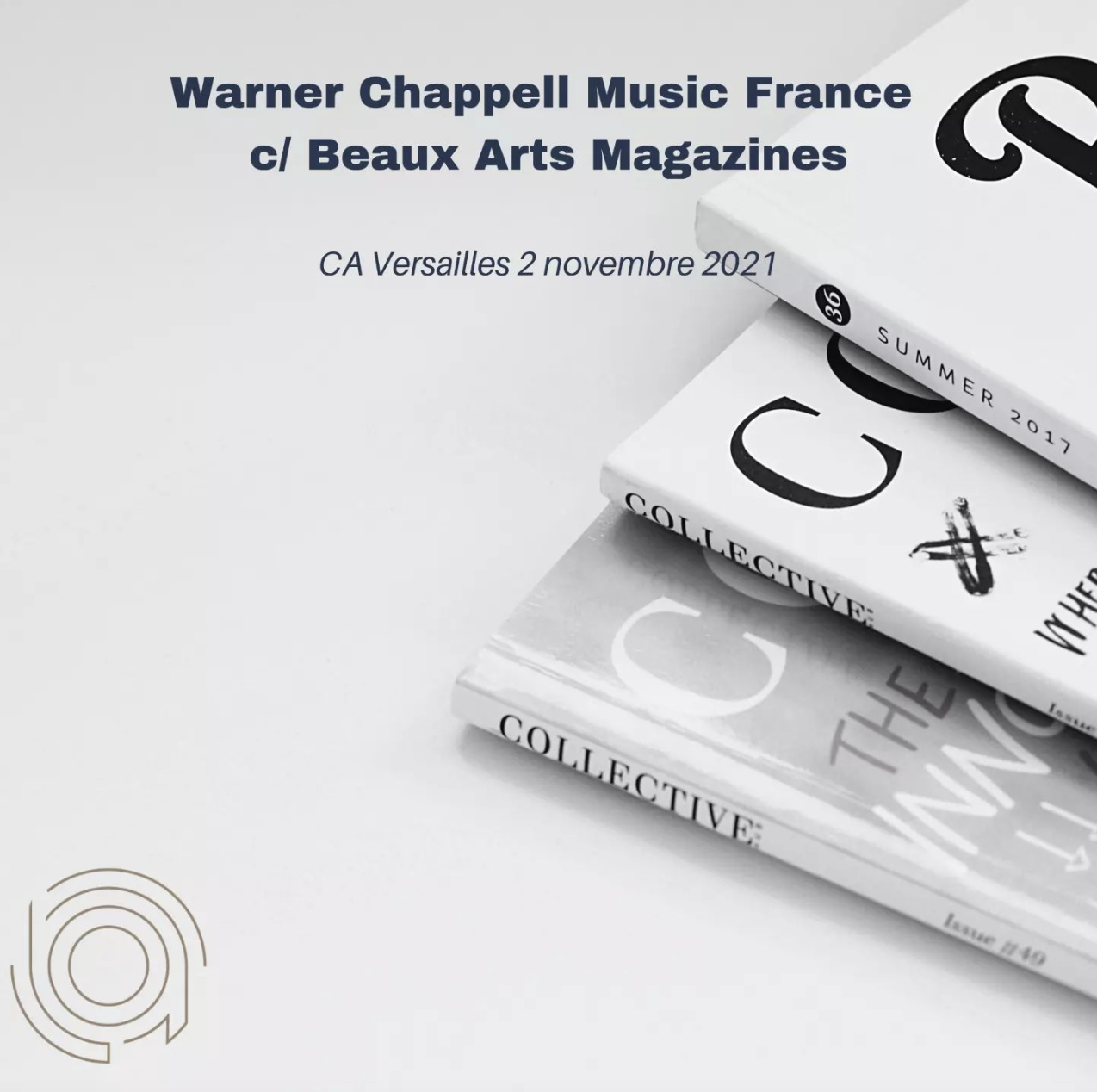 Warner Chappell Music France/ Beaux Arts Magazines (CA Versailles, 2 nov. 2021) Warner Chappell Music France/ Beaux Arts Magazines (CA Versailles, 2 nov. 2021)