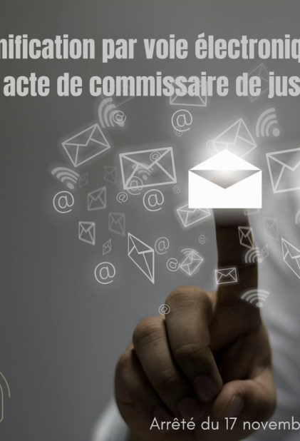 Signification par voie électronique d'un acte d'huissier