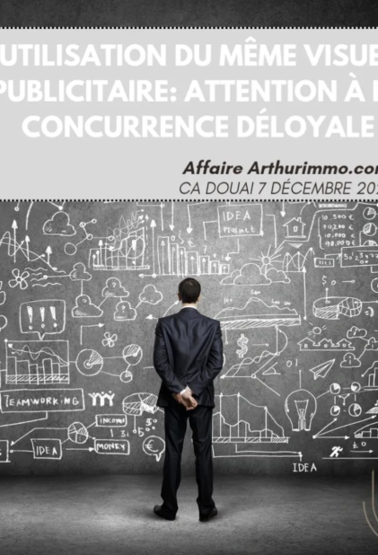Utilisation d'un même visuel publicitaire et concurrence déloyale